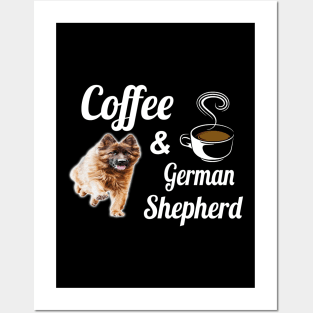 Coffee And German Shepherd Posters and Art